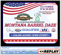 Montana Barrel Daze, American Rodeo 7th Qualifier, Oct 17-18, 2015, Cottonwood Equestrian Center, Silesia, Montana