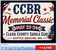 CCBR Memorial Classic 2026, Clark County Saddle Club, Battle Ground, WA - May 22-24, 2026