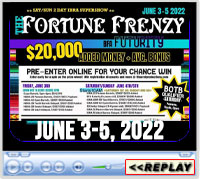 The Fortune Frenzy 2022, Michiana Event Center, Shipshewana, IN - June 3-5, 2022