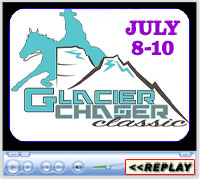 Glacier Chaser Classic, Majestic Valley Arena, Kalispell, MT - July 8th-10th, 2022