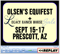 Arizona Equifest and Legacy Ranch Horse Sale, Prescott Rodeo Grounds, Prescott, AZ - September 15-17, 2023