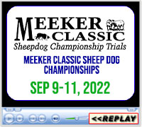 Meeker Classic Sheepdog Championship Trials - Meeker, Colorado - September 7-11, 2022