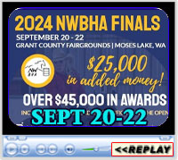 NWBHA Finals, Grant County Fairgrounds - Moses Lake, WA, September 20-22, 2024