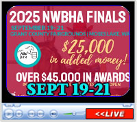 2025 NWBHA Finals, Grant County Fairgrounds, Moses Lake, WA - September 19-21, 2025