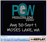 14th Annual Producers Gone Wild, Grant Co. Fairgrounds, Moses Lake, WA - Aug 30-Sept 1, 2024