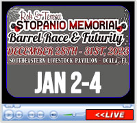 15th Annual Rob &Teresa Stopanio Memorial Barrel Race, Southeastern Livestock Pavilion, Ocala, FL - January 2-4, 2026